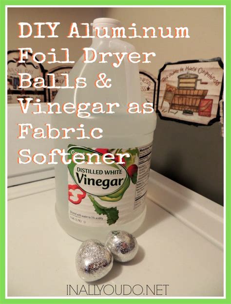 aluminum foil fabric softener|aluminum foil dryer balls.